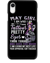 Load image into Gallery viewer, May Girl Has Tattoos Pretty Eyes Thick Thighs For Birthday Gift Phone case

