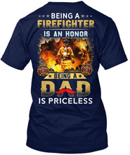 Load image into Gallery viewer, Gift For Firefighter Being A Dad Is Priceless Guys Tee
