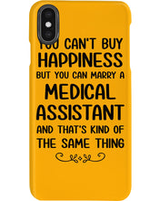 Load image into Gallery viewer, You Can't Buy Happiness But You Can Marry A Medical Assistant Gift For Girls Phone case
