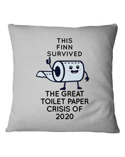 Load image into Gallery viewer, This Finn Survived The Great Toilet Paper Crisis Of 2020 Pillow Cover
