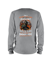Load image into Gallery viewer, August Grumpy Old Man Will Just Shoot You For Birthday Gift Unisex Long Sleeve
