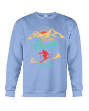 Load image into Gallery viewer, I'm Retired Skiing Is My Job Mountainous Terrain Sweatshirt

