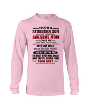 Load image into Gallery viewer, A Stubborn Son Of A Freaking Awesome Mom I Love Her Gift For Mama Unisex Long Sleeve
