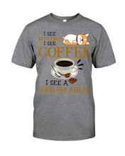 Load image into Gallery viewer, Corgi I See A Good Day Ahead Gift For Dog Lovers Guys Tee
