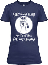 Load image into Gallery viewer, Phlebotomist Llama Ain't Got Time For Your Drama Ladies Tee
