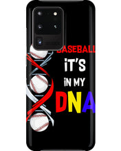 Load image into Gallery viewer, Baseball Be My DNA Gift For Sport Lovers Phone case
