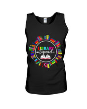 Load image into Gallery viewer, Librarian Library Squad Special Custom Design For Book Lovers Unisex Tank Top
