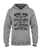 Load image into Gallery viewer, April Girl Make No Mistake My Personality Trending For Birthday Gift Hoodie
