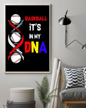 Load image into Gallery viewer, Baseball Be My DNA Gift For Sport Lovers Vertical Poster
