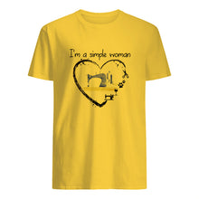 Load image into Gallery viewer, Sewing I'm A Simple Woman Gift For Women Guys Tee
