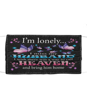 Load image into Gallery viewer, I'm Lonely I Miss My Husband Butterfly Gift For Lover Cloth Face Mask
