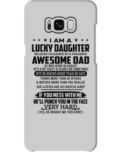 Load image into Gallery viewer, A Lucky Daughter Of A  August   Freaking Awesome Daddy Birthday Gift Phone case
