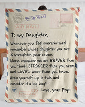 Load image into Gallery viewer, Papi Gift For Daughter You Are Stronger Than You Seem Sherpa Blanket
