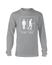Load image into Gallery viewer, Your Man My Man Custom Design Gift For Husband Unisex Long Sleeve
