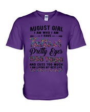 Load image into Gallery viewer, August Girl Has Tattoos Pretty Eyes Thick Thighs For Birthday Gift Guys V-Neck
