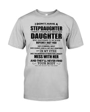 Load image into Gallery viewer, I Don't Have A Stepdaughter A Freaking Awesome Daughter Gift For Women Guys Tee
