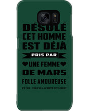 Load image into Gallery viewer, Désolé Cet Homme Est Déjà Pris Par Une Femme De Mars Birthday Gift Phone case
