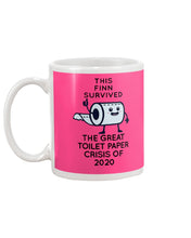 Load image into Gallery viewer, This Finn Survived The Great Toilet Paper Crisis Of 2020 Mug
