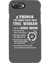 Load image into Gallery viewer, 5 Things You Should Know About This Woman Dog Mom Phone case
