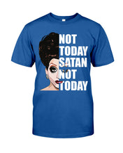 Load image into Gallery viewer, Not Today Satan Not Today Gift For Women Guys Tee

