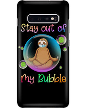 Load image into Gallery viewer, Lovely Phone Case Stay Out Of My Bubble Gift For Sloth Lovers Phone case
