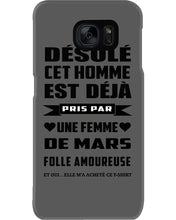 Load image into Gallery viewer, Désolé Cet Homme Est Déjà Pris Par Une Femme De Mars Birthday Gift Phone case
