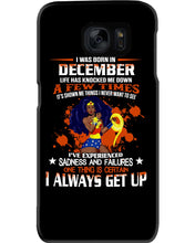 Load image into Gallery viewer, December Superwoman  Life Has Knocked Me Down Birthday Meaningful Gift Phone case
