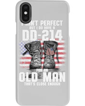 Load image into Gallery viewer, I Ain't Perfect But I Do Have A DD-214 For An Old Man Trending Phone case
