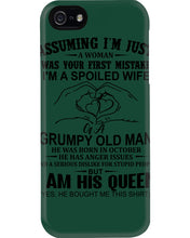 Load image into Gallery viewer, A Spoiled Wife Of An October Grumpy Old Man Birthday Meaningful Gift Phone case
