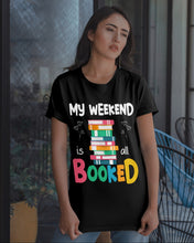Load image into Gallery viewer, Vintage Funny My Weekend Booked Gift For Book Lovers Guys Tee
