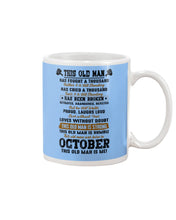 Load image into Gallery viewer, October Old Man Has Fought A Thousand Battles For Birthday Gift Mug
