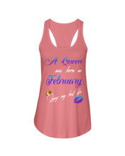 Load image into Gallery viewer, A Queen Was Born In February Birthday Gift Ladies Flowy Tank
