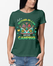 Load image into Gallery viewer, Just A Mother-in-law Who Loves Camping Trending Ladies Tee
