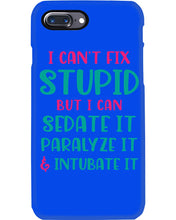 Load image into Gallery viewer, I Can't Fix Stupid But I An Sadate It Gift For Girls Phone case

