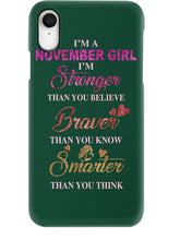 Load image into Gallery viewer, Birthday Gift For November Girl I'm Smarter Than You Think Phone case
