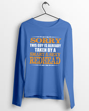 Load image into Gallery viewer, Sorry This Guy Is Already Taken By A Smart And Sexy Redhead Gift For Men Unisex Long Sleeve
