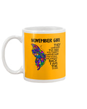 Load image into Gallery viewer, Birthday Gift For November Girl They Whispered To Her You Cannot Withstand The Storm Mug
