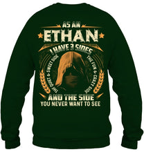 Load image into Gallery viewer, Custom Name Gift I Have Three Sides As An Ethan Sweatshirt
