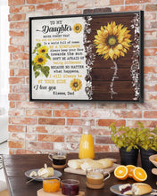 Load image into Gallery viewer, Dad Gift For Daughter Be A Sunflower Framed Matte Canvas
