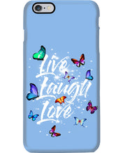 Load image into Gallery viewer, Butterfly Live Laugh Love Gift For Lover Phone case
