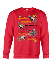 Load image into Gallery viewer, My Only Sunshine Make Me Happy Special Custom Design Sweatshirt
