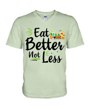Load image into Gallery viewer, Vintage Funny Eat Better Not Less Gift For Friends Guys V-Neck
