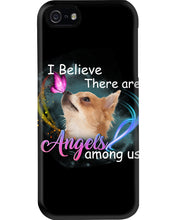Load image into Gallery viewer, I Believe There Are Angels Among Us Gift For Chihuahua Lovers Phone case
