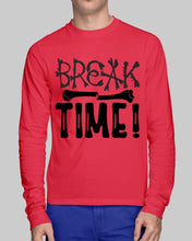 Load image into Gallery viewer, Break Bone Time White Background Gift For Women Unisex Long Sleeve
