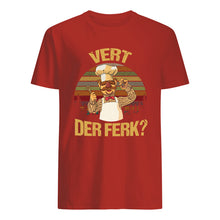 Load image into Gallery viewer, Vert Der Ferk Retro Vintage Gift For Cook Lovers Guys Tee
