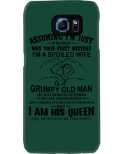 Load image into Gallery viewer, A Spoiled Wife Of An October Grumpy Old Man Birthday Meaningful Gift Phone case
