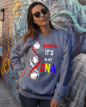 Load image into Gallery viewer, Baseball Be My DNA Gift For Sport Lovers Sweatshirt
