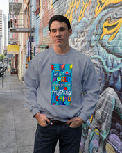 Load image into Gallery viewer, Lovely Phone Case In A World Where You Can Be Anything Be Kind Sweatshirt
