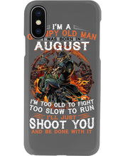 Load image into Gallery viewer, August Grumpy Old Man Will Just Shoot You For Birthday Gift Phone case
