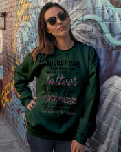 Load image into Gallery viewer, August Girl Has Tattoos Pretty Eyes Thick Thighs For Birthday Gift Sweatshirt
